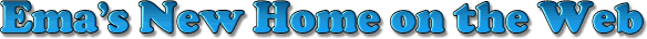 Ema's New Home on the Web